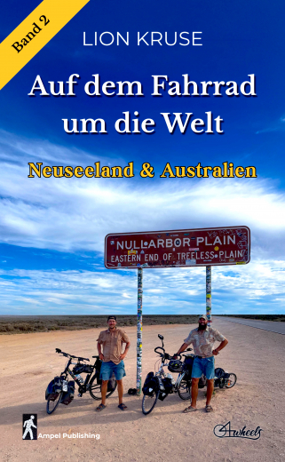 4wheels – Auf dem Fahrrad um die Welt (Band2)