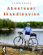 Abenteuer Skandinavien Hörbuch dt.